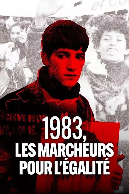 1983, les marcheurs de l'Ã©galitÃ©