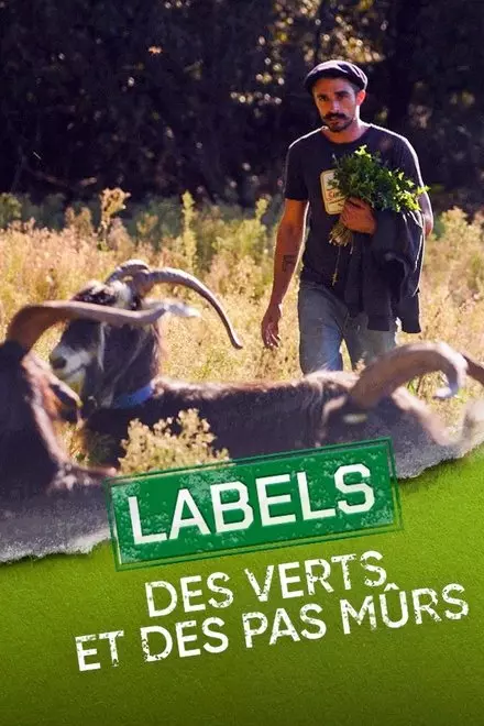Labels : Des verts et des pas mÃ»rs