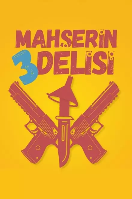 MahÅŸerin ÃœÃ§ Delisi