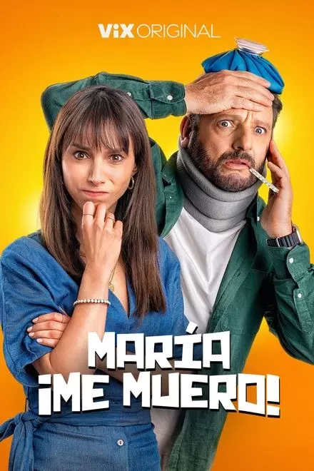 MarÃ­a, Â¡Me muero!