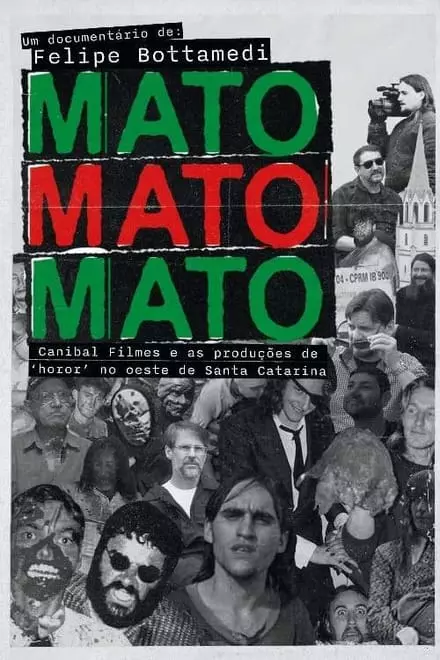 Mato Mato Mato - Canibal Filmes e as ProduÃ§Ãµes de 'Horor' no Oeste de SC