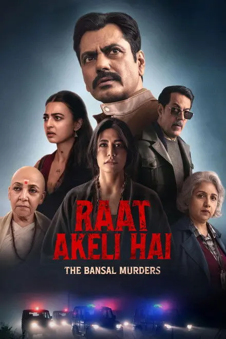 Raat Akeli Hai The Bansal Murders