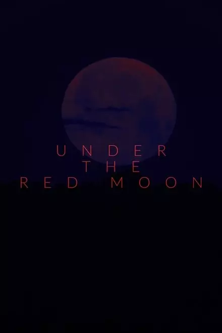 Under The Red Moon