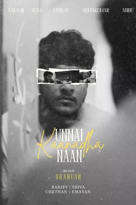 Unnai Kaanadha Naan
